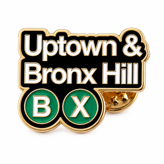 Uptown & Bronx Hill Station Pin